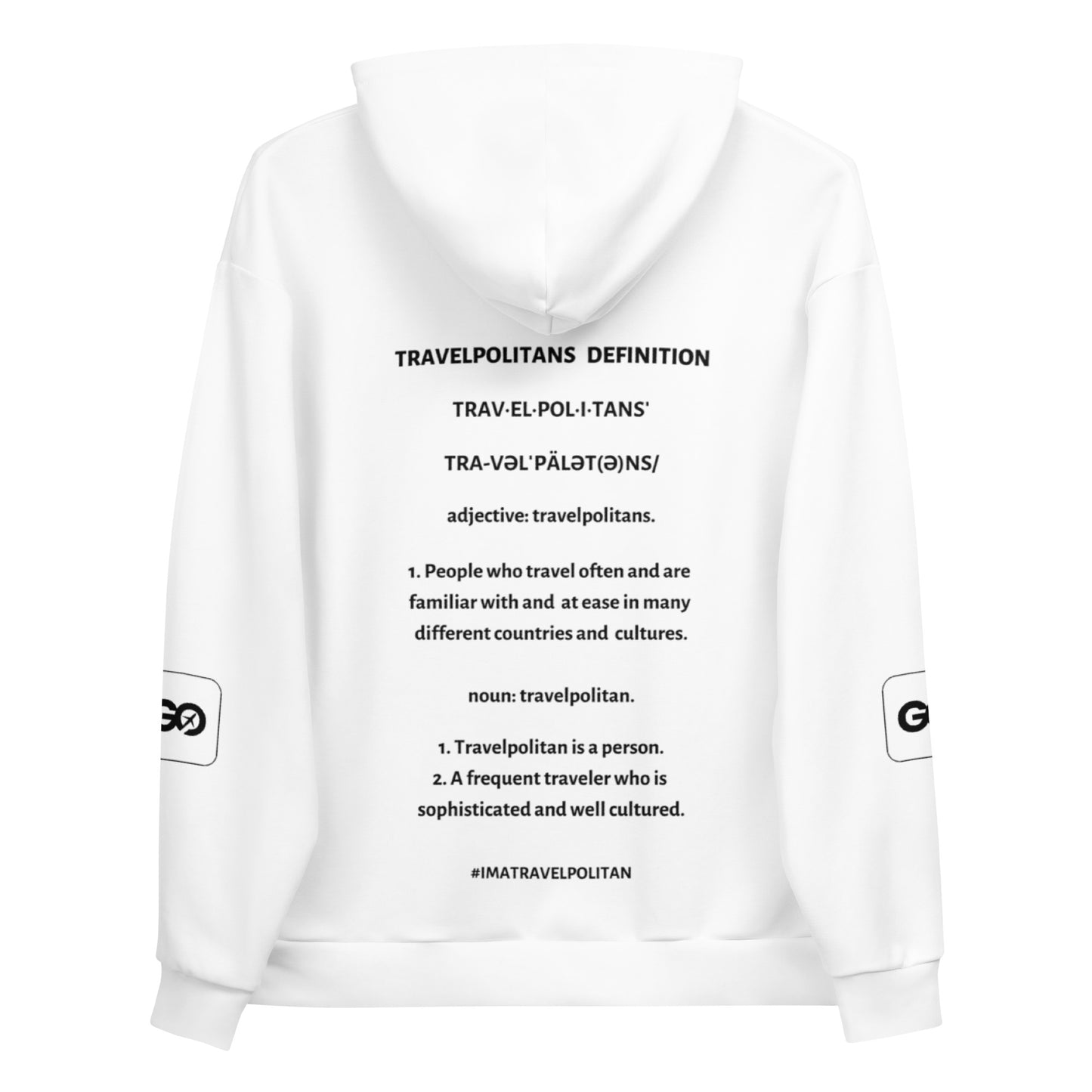 White Travelpolitans Go Hoodie