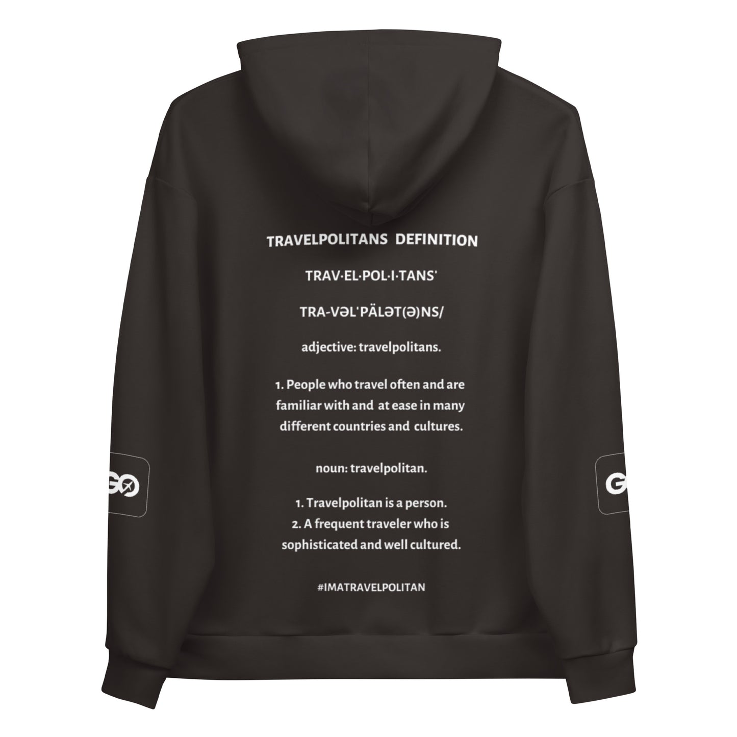Espresso Travelpolitans Go Hoodie