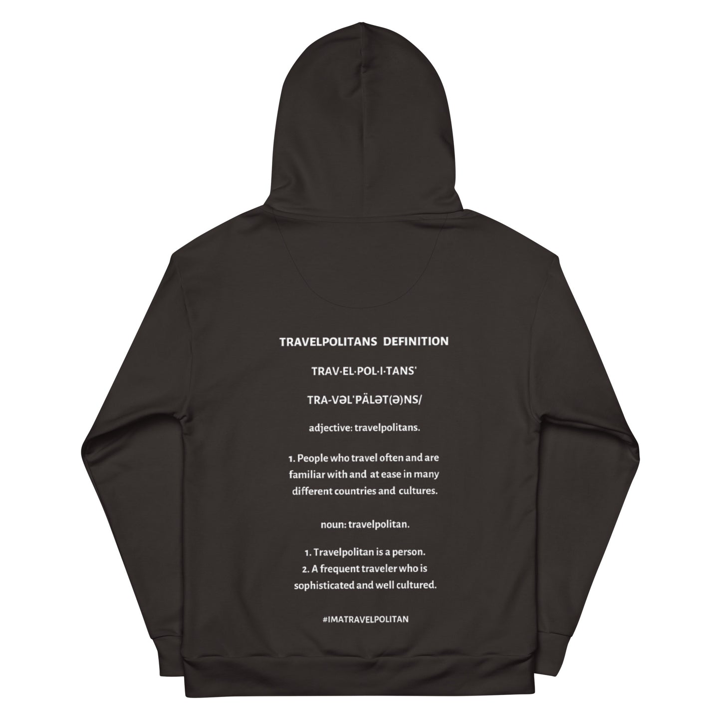 Espresso Travelpolitans Go Hoodie