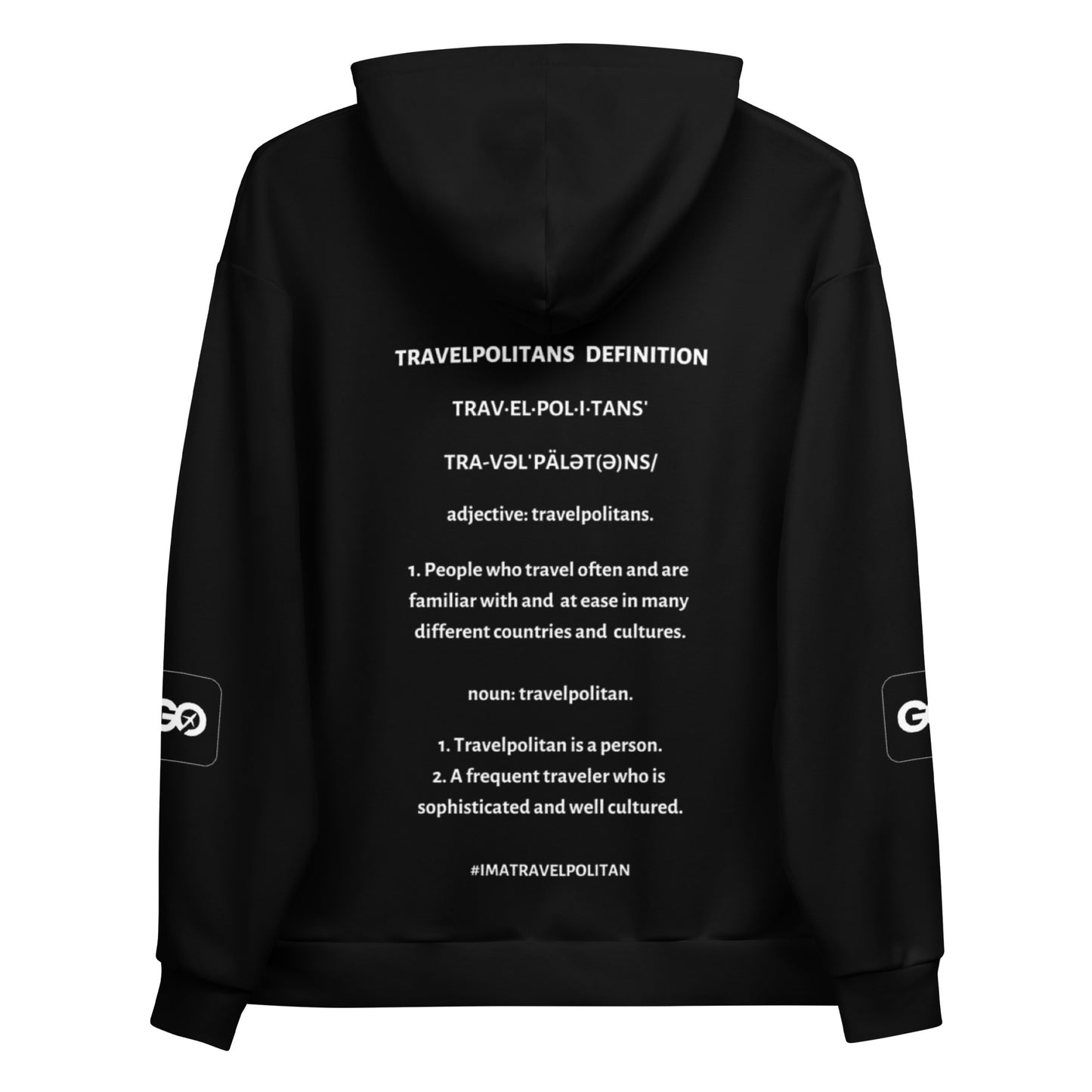 Black Travelpolitans Go Hoodie