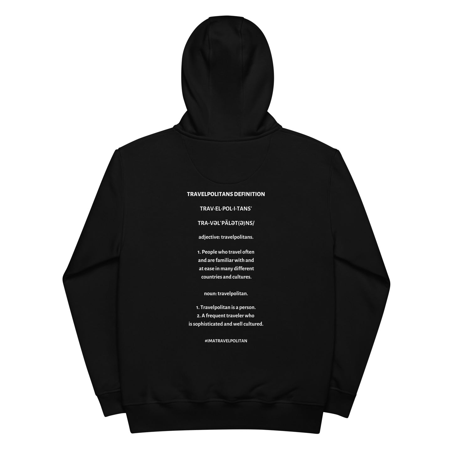 Eco Travelpolitans Go Hoodie